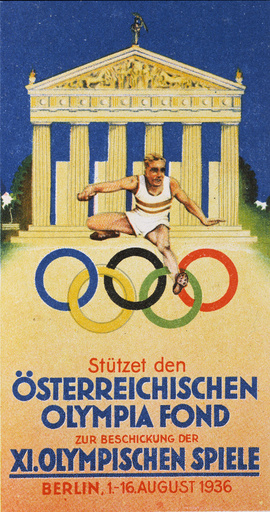 Olympische Spiele 1936 / österr. Plakat - Austrian Poster / Berlin Olympics / 1936 - Jeux Olympiques de 1936 / Affiche